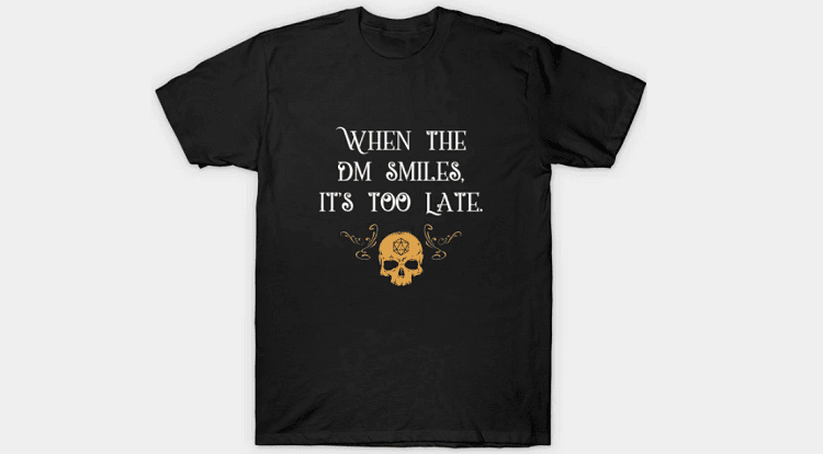 When The Master Smiles It's Too Late Gaming T-Shirt