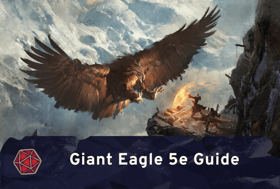 Giant Eagle 5e Guide
